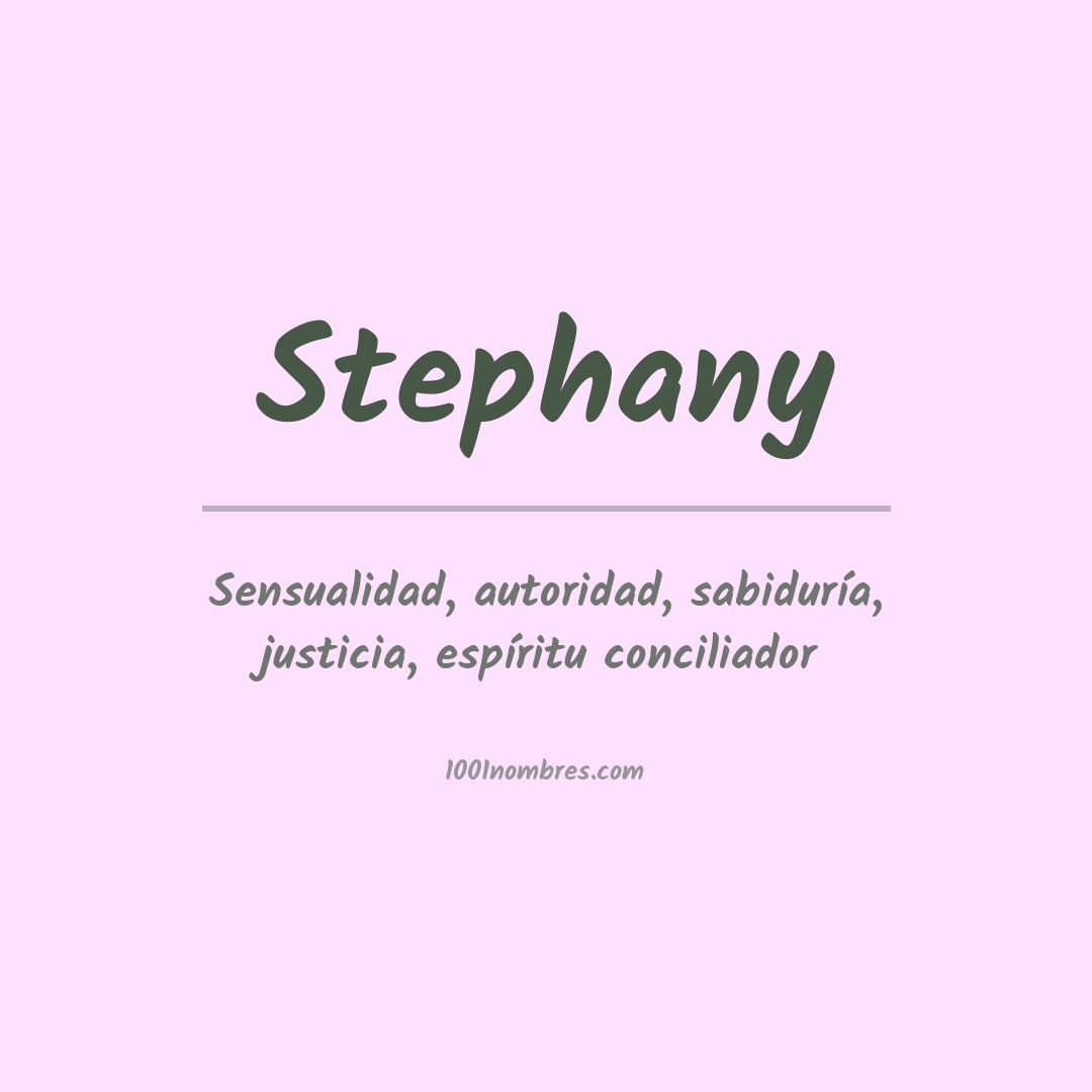 Significado del nombre Stephany