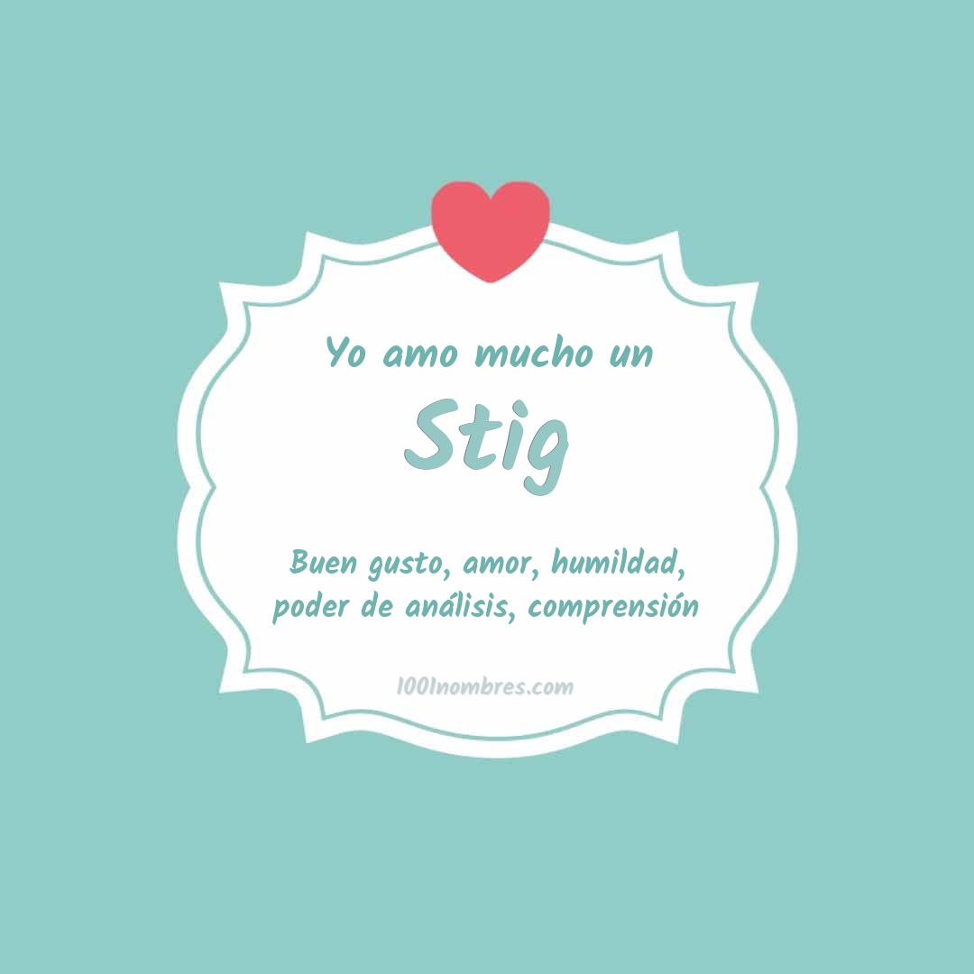 Yo amo mucho Stig Yo amo mucho Stig