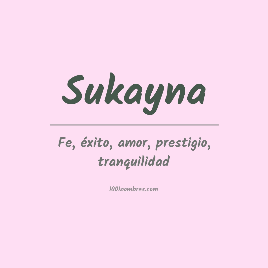 Significado del nombre Sukayna