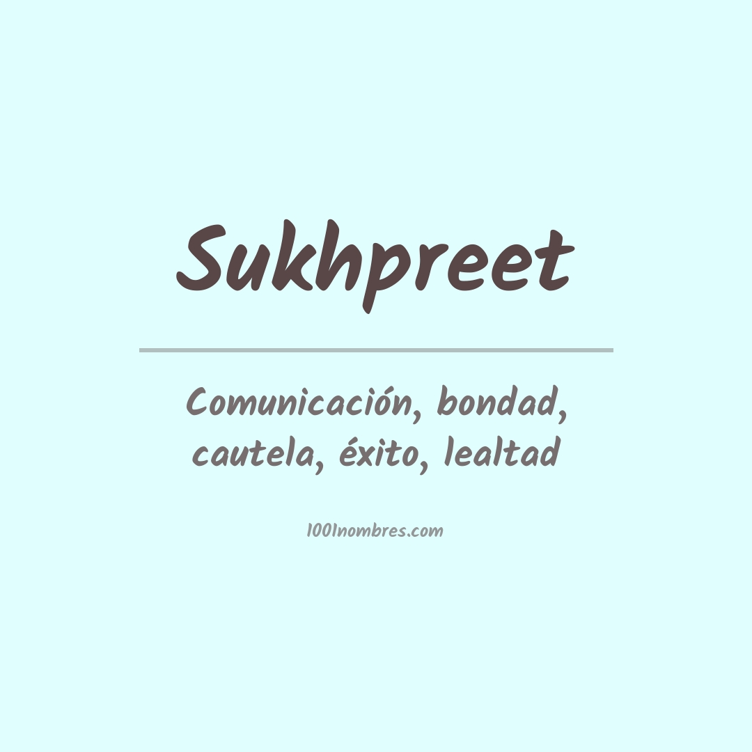 Significado del nombre Sukhpreet