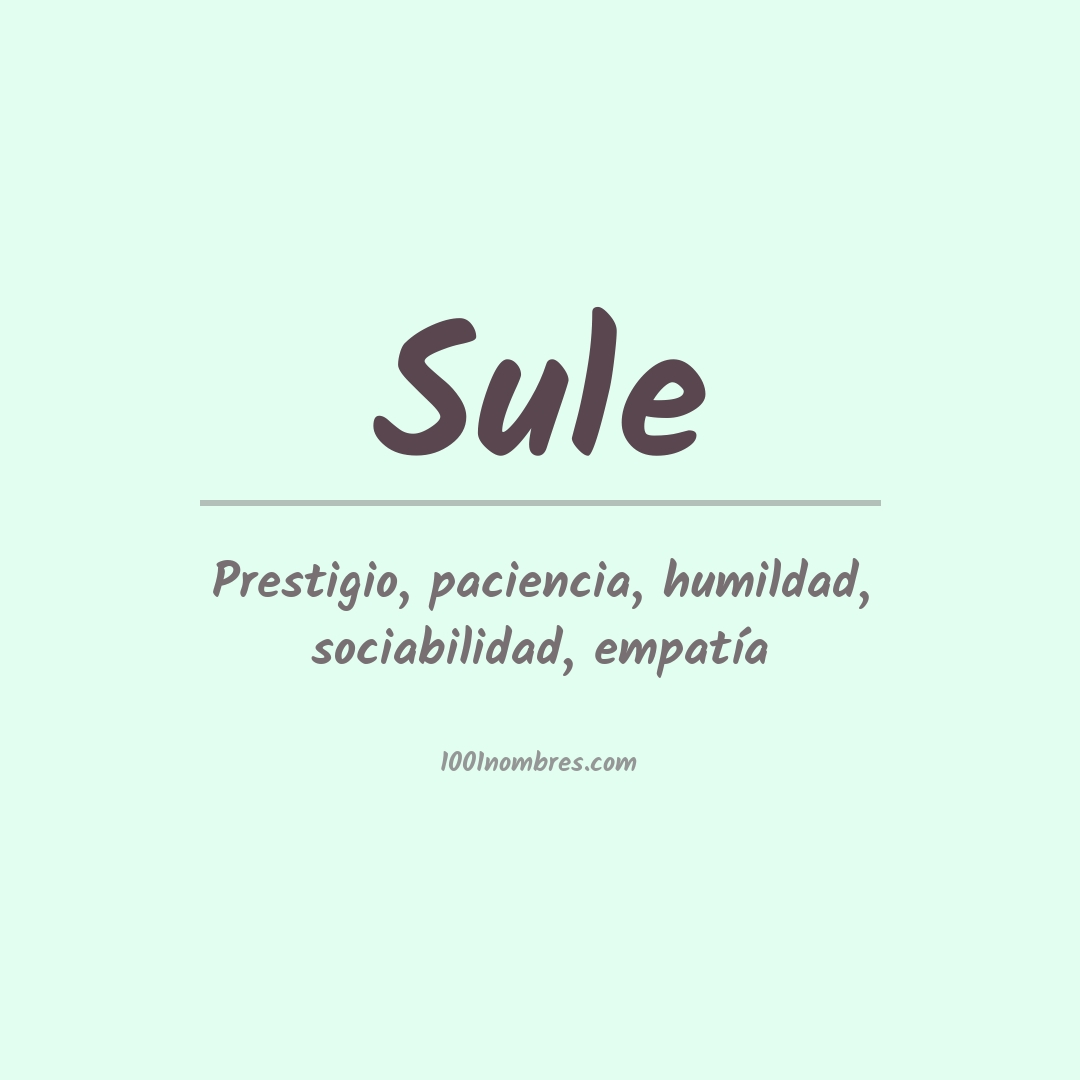 Significado del nombre Sule