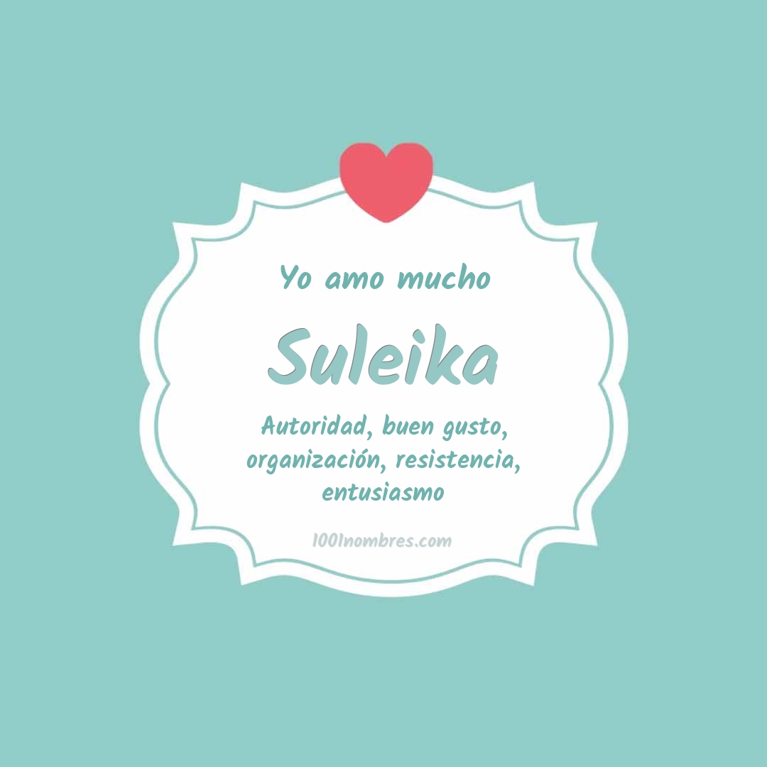 Yo amo mucho Suleika