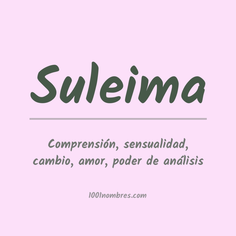 Significado del nombre Suleima