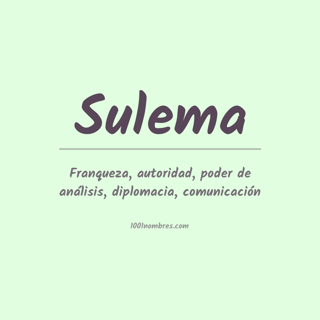 Significado del nombre Sulema