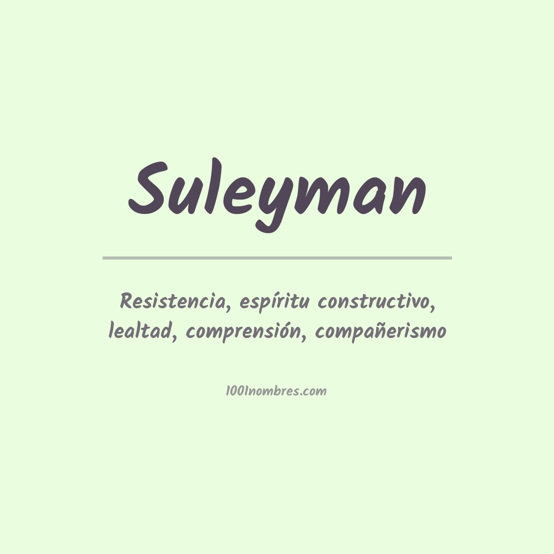 Significado del nombre Suleyman Significado del nombre Suleyman