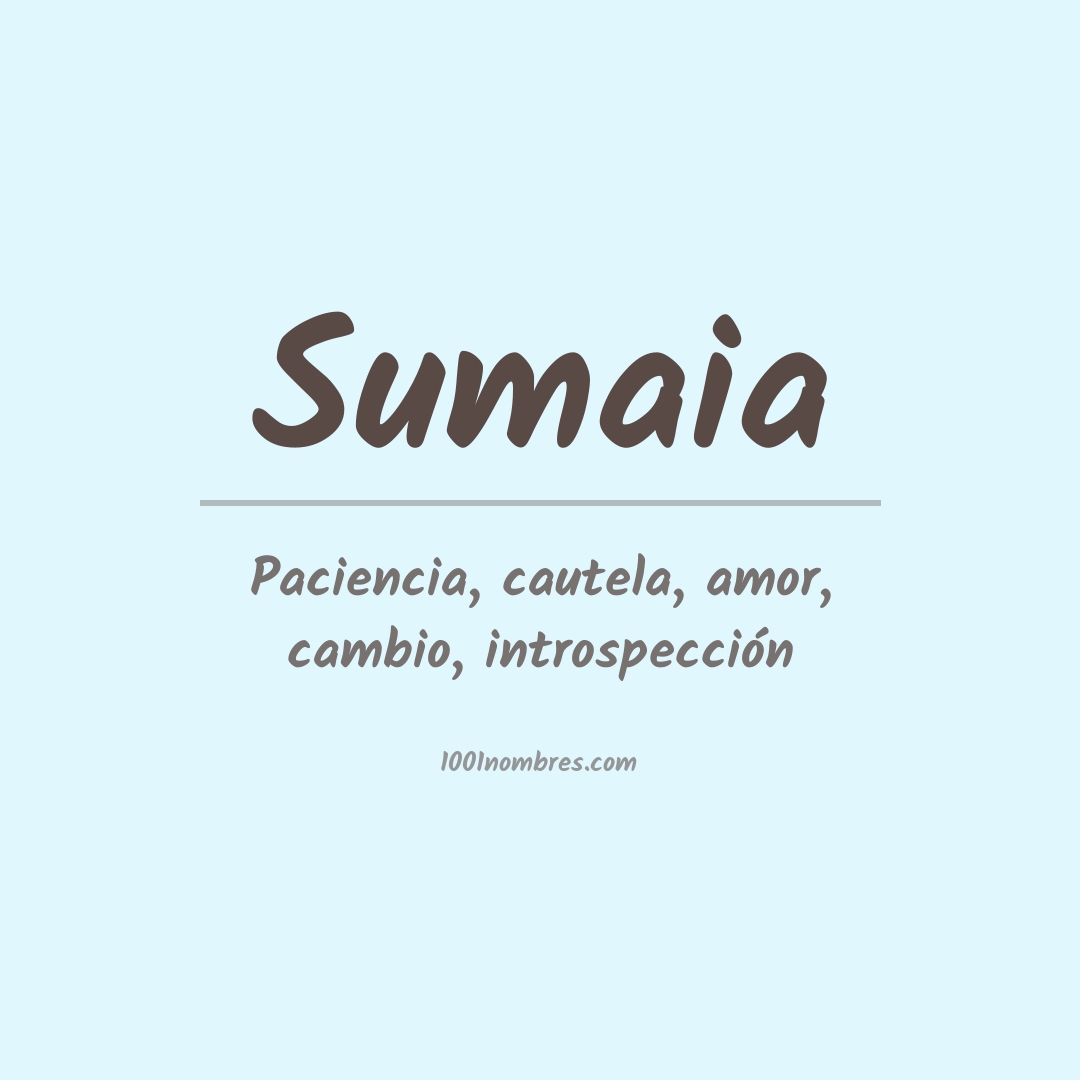 Significado del nombre Sumaia