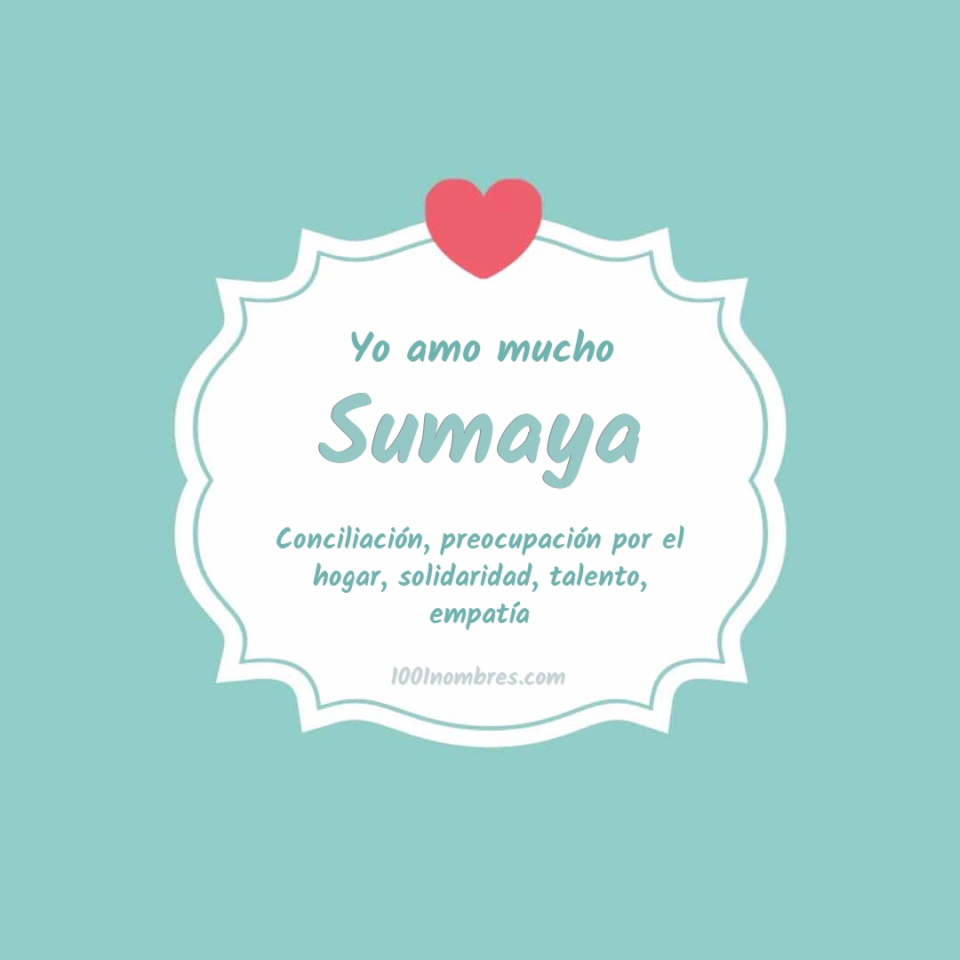 Yo amo mucho Sumaya