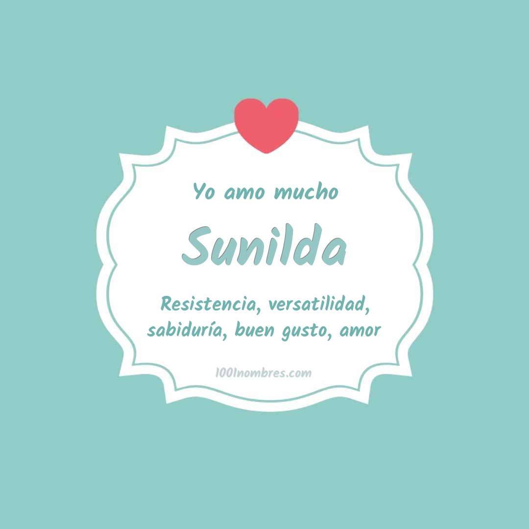 Yo amo mucho Sunilda Yo amo mucho Sunilda