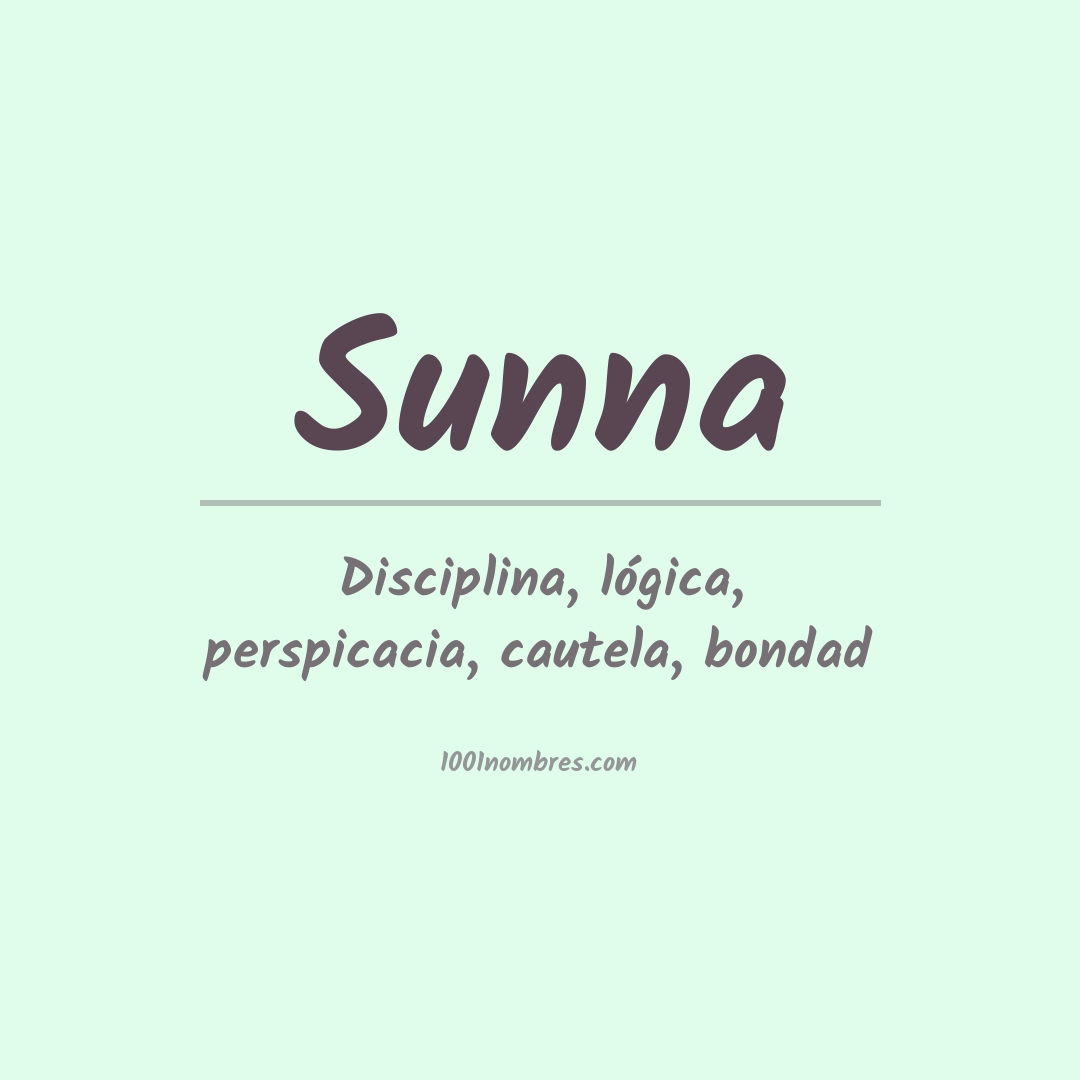 Significado del nombre Sunna Significado del nombre Sunna