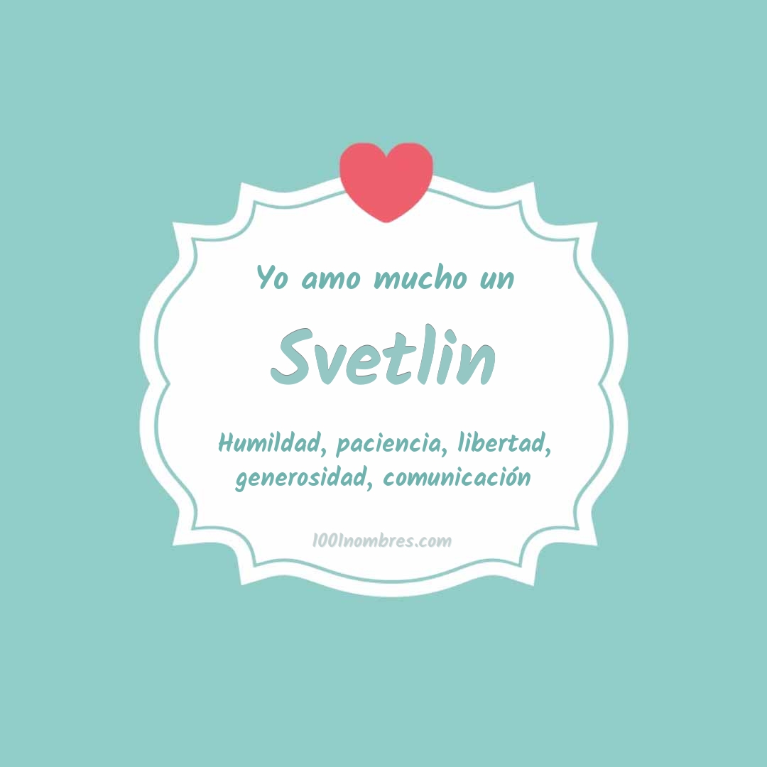 Yo amo mucho Svetlin