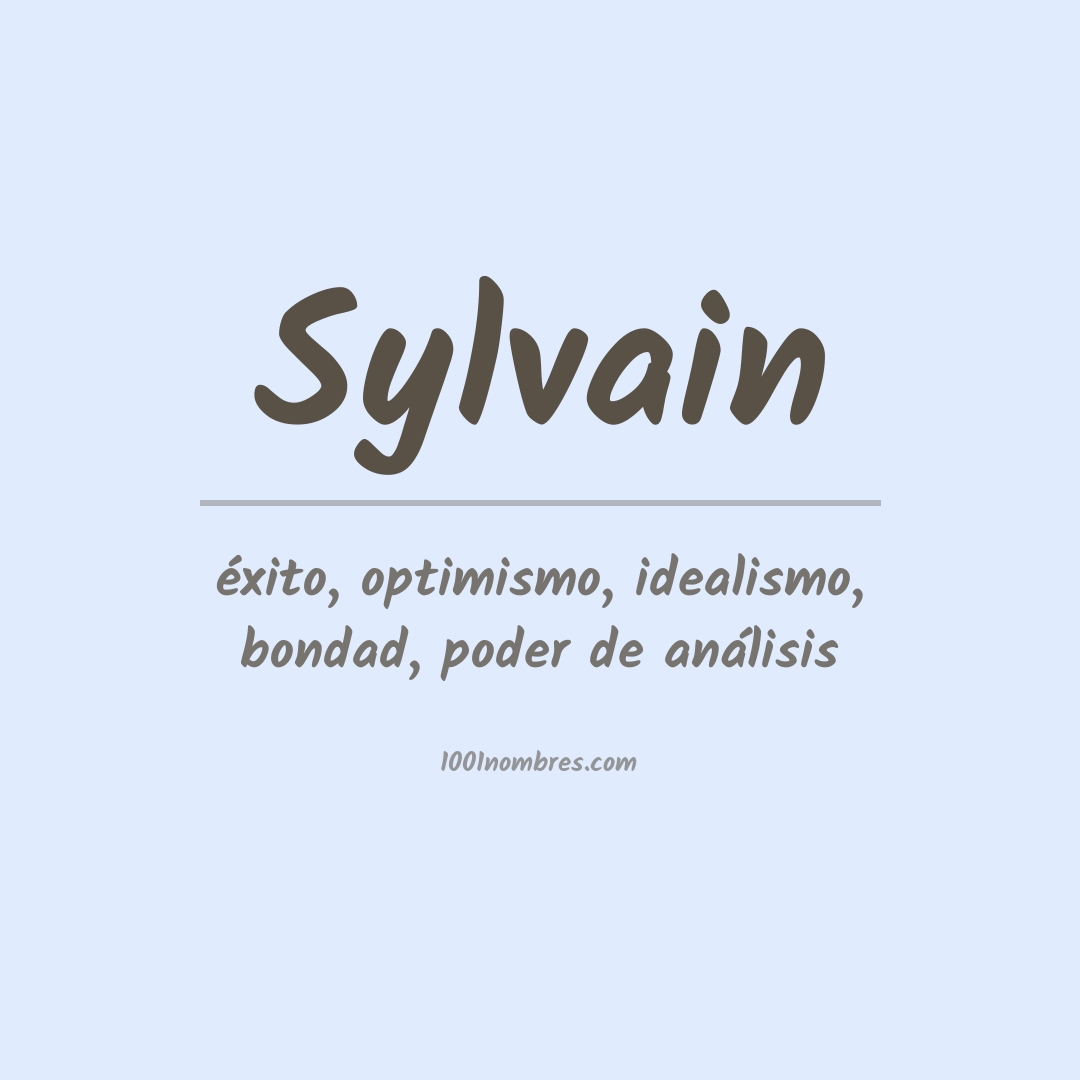 Significado del nombre Sylvain