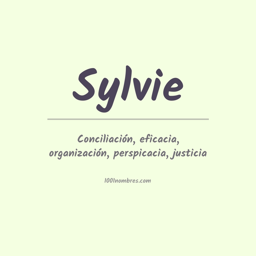 Significado del nombre Sylvie