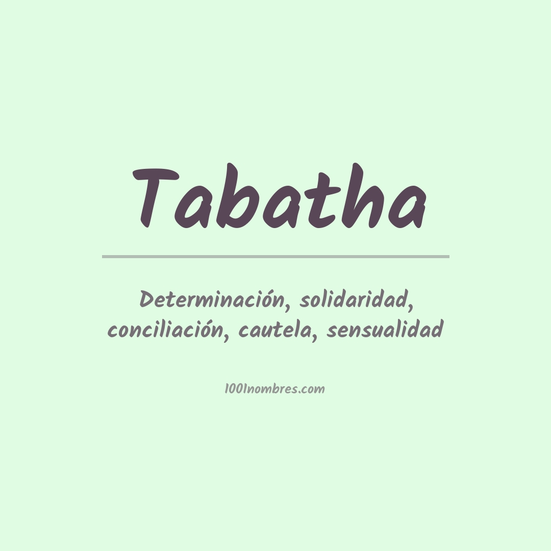 Significado del nombre Tabatha