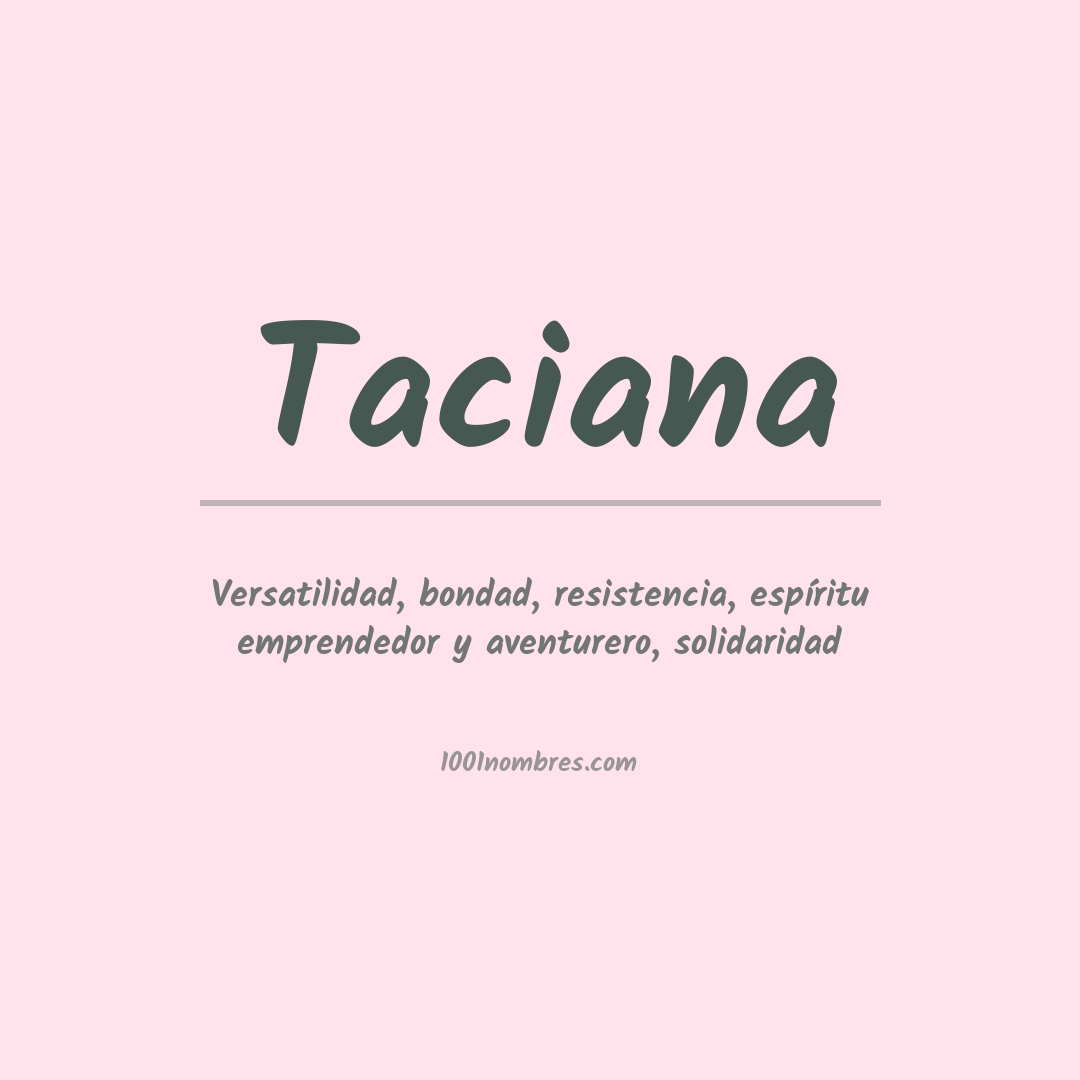 Significado del nombre Taciana