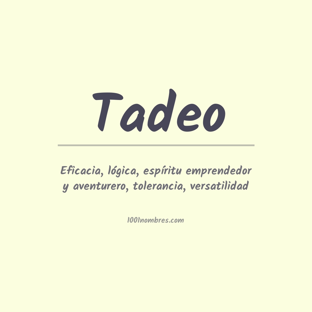 Significado del nombre Tadeo