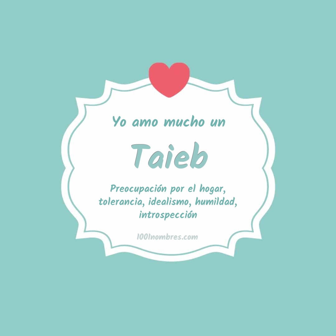 Yo amo mucho Taieb