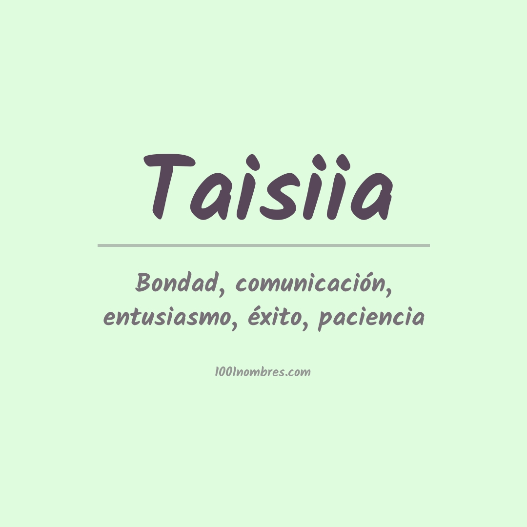 Significado del nombre Taisiia