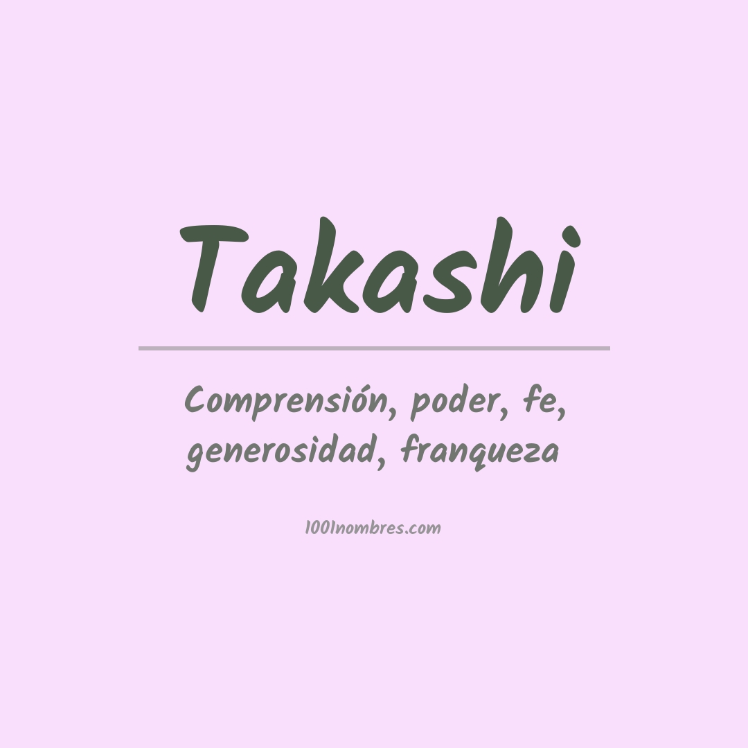 Significado del nombre Takashi