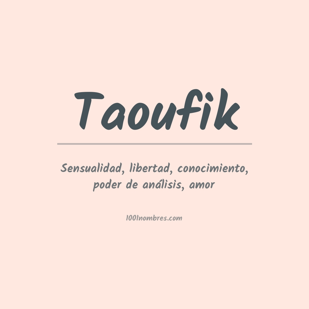 Significado del nombre Taoufik