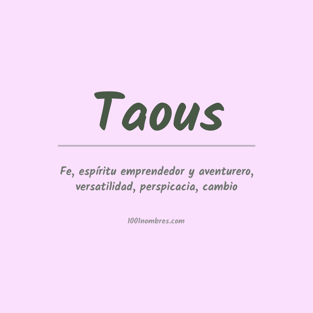 Significado del nombre Taous Significado del nombre Taous