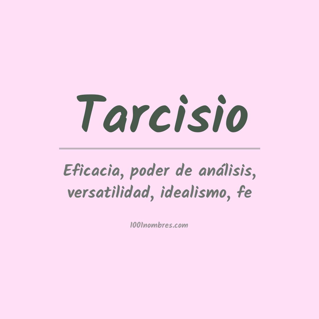 Significado del nombre Tarcisio