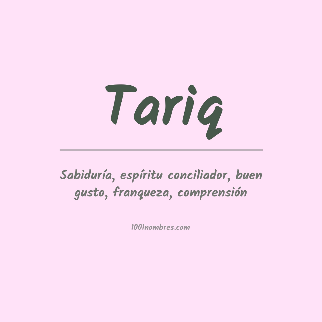 Significado del nombre Tariq