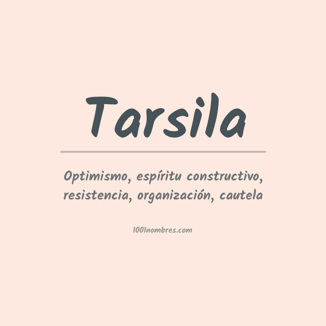 Significado del nombre Tarsila Significado del nombre Tarsila