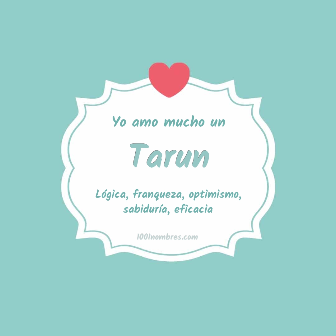 Yo amo mucho Tarun Yo amo mucho Tarun