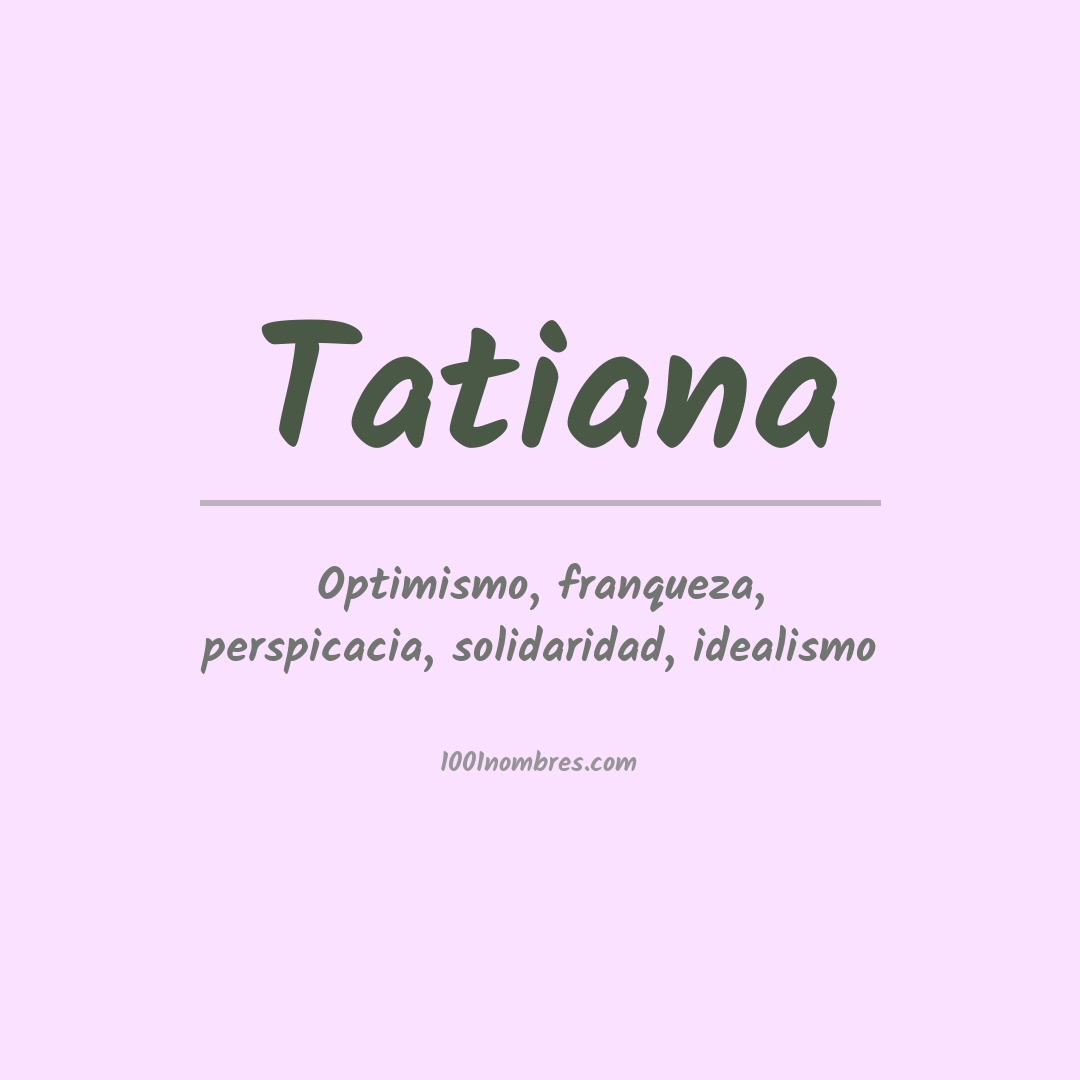 Significado del nombre Tatiana