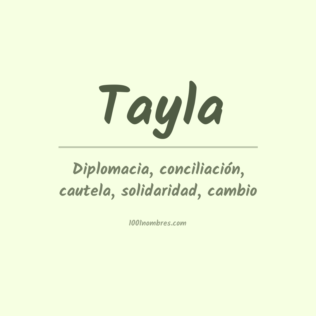 Significado del nombre Tayla