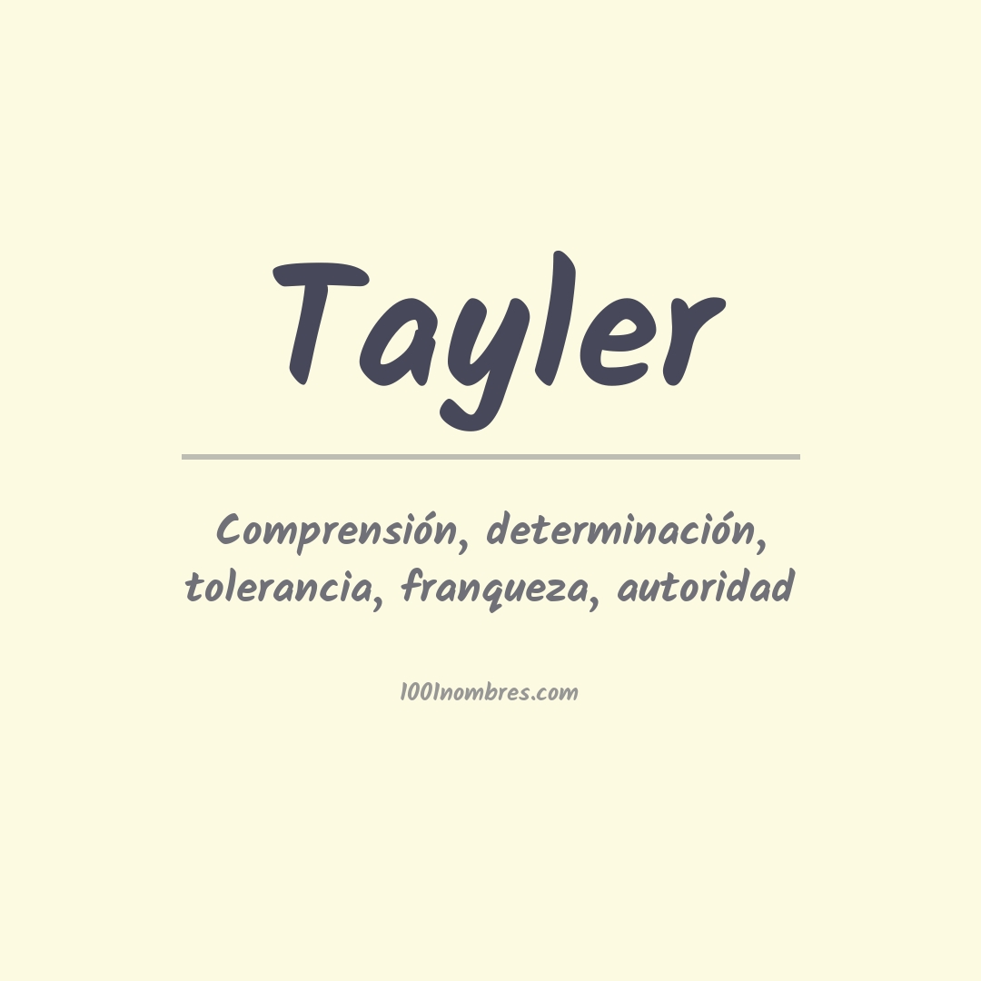 Significado del nombre Tayler