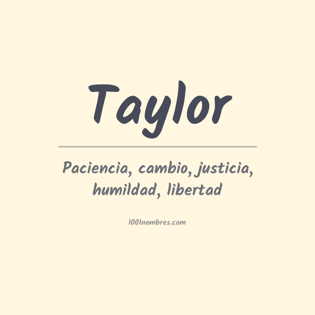 Significado del nombre Taylor