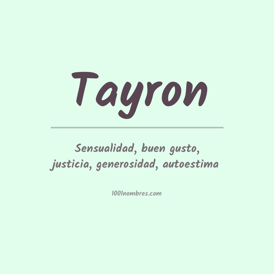 Significado del nombre Tayron