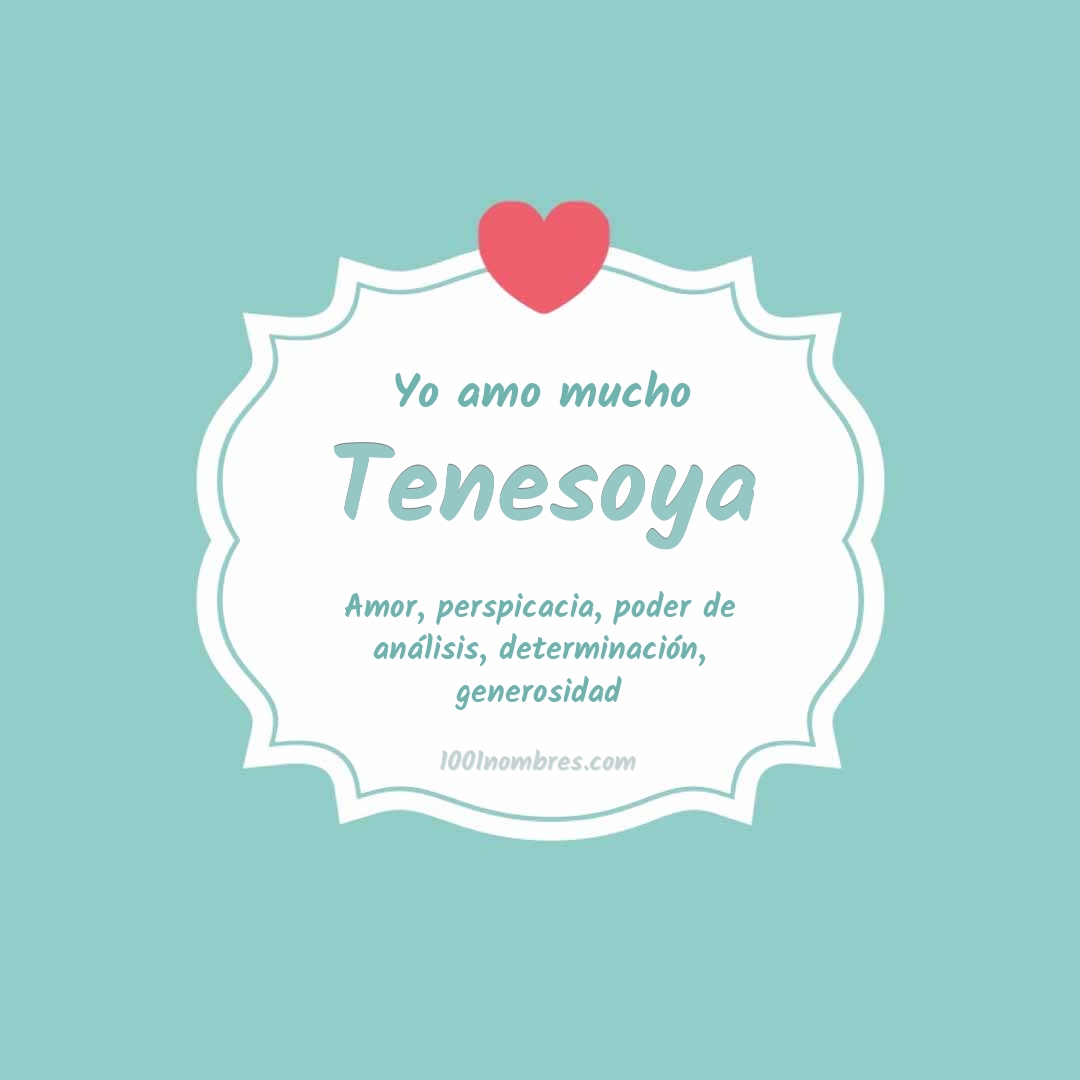 Yo amo mucho Tenesoya