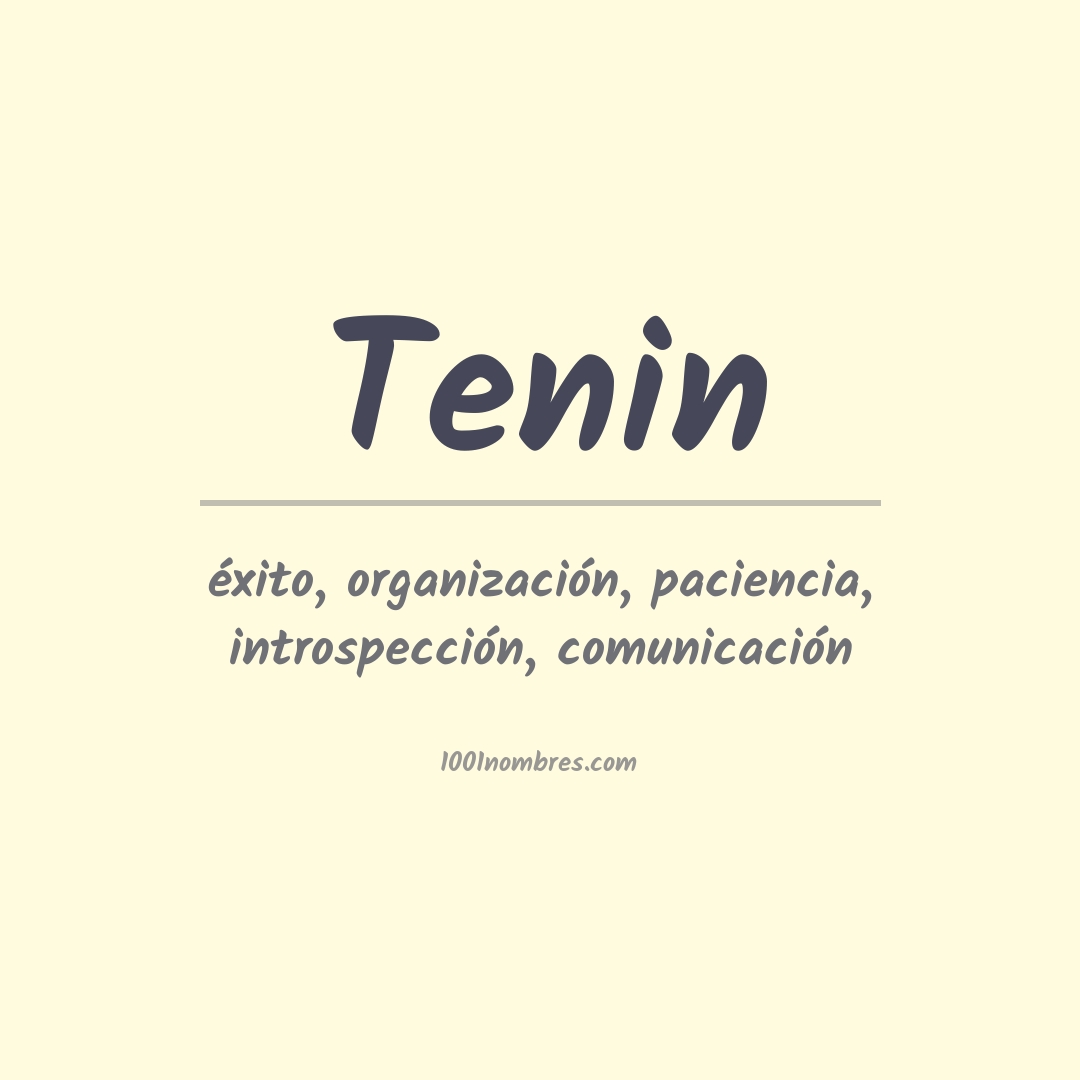 Significado del nombre Tenin