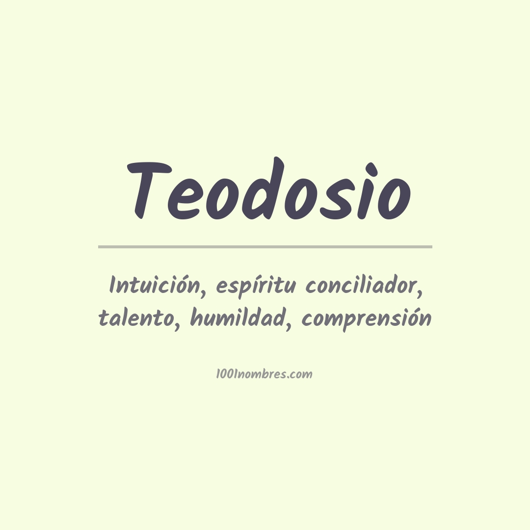 Significado del nombre Teodosio