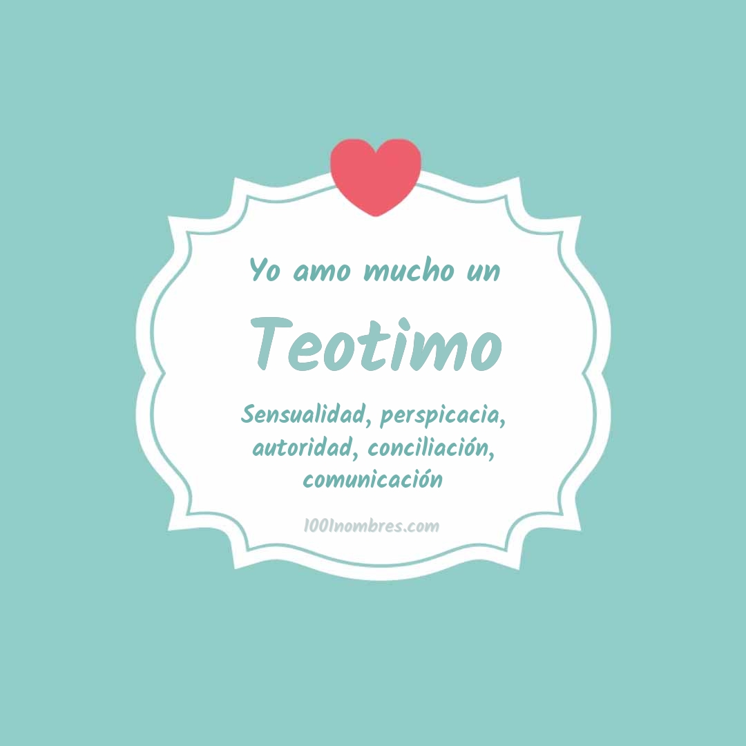 Yo amo mucho Teotimo Yo amo mucho Teotimo