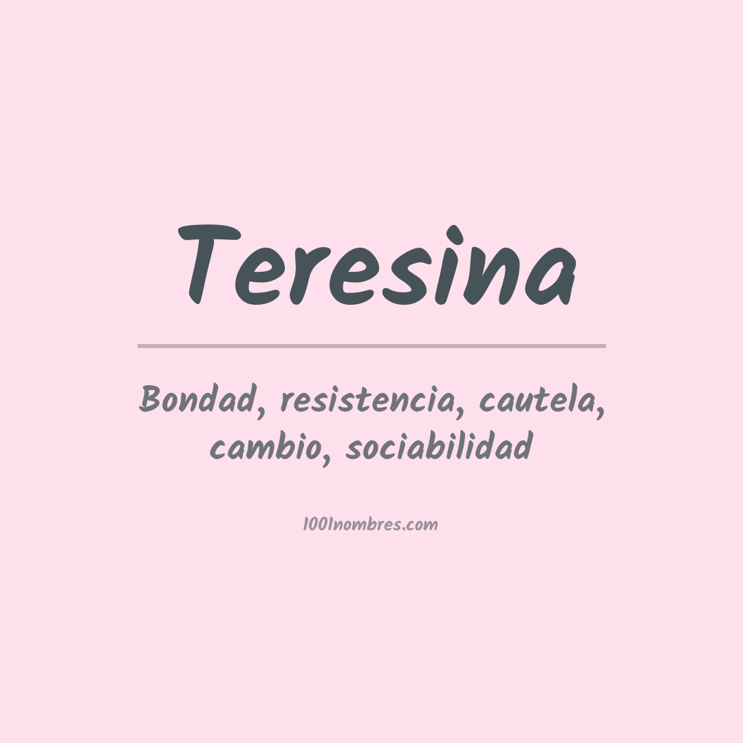 Significado del nombre Teresina
