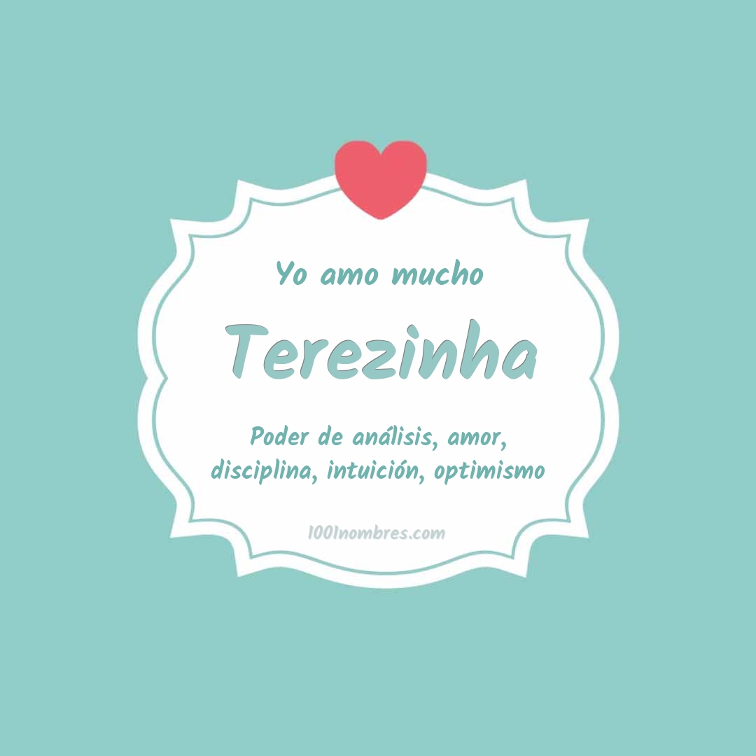 Yo amo mucho Terezinha