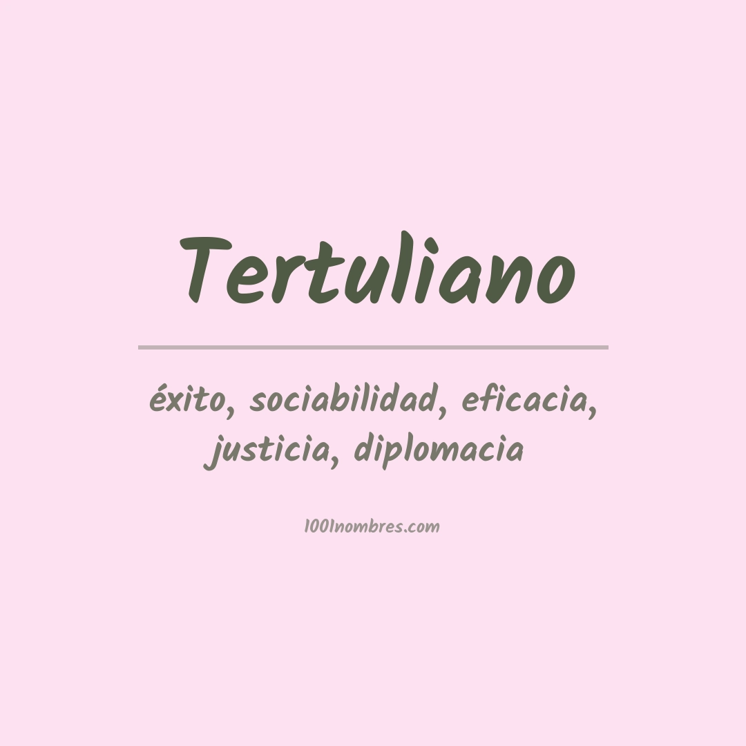 Significado del nombre Tertuliano