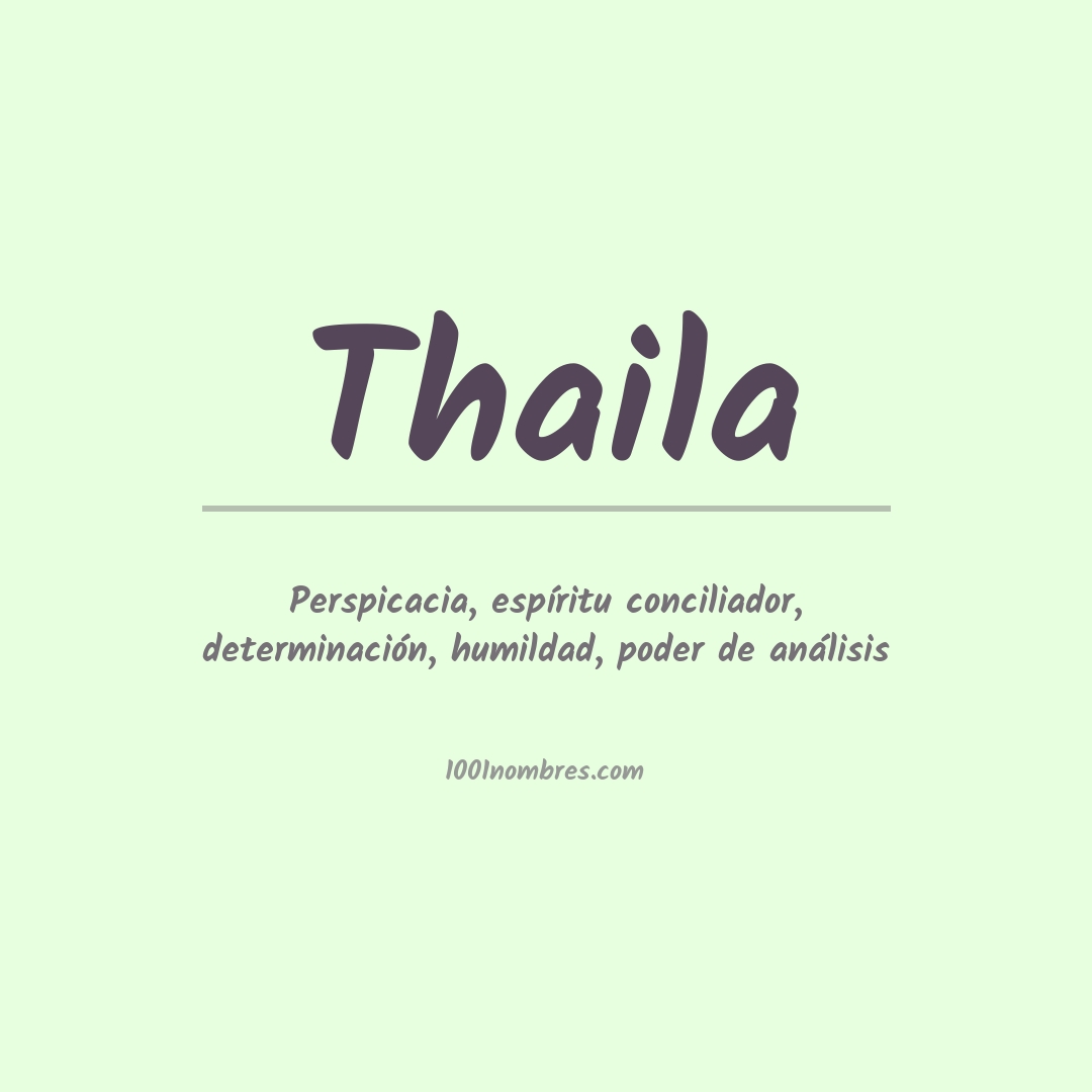 Significado del nombre Thaila