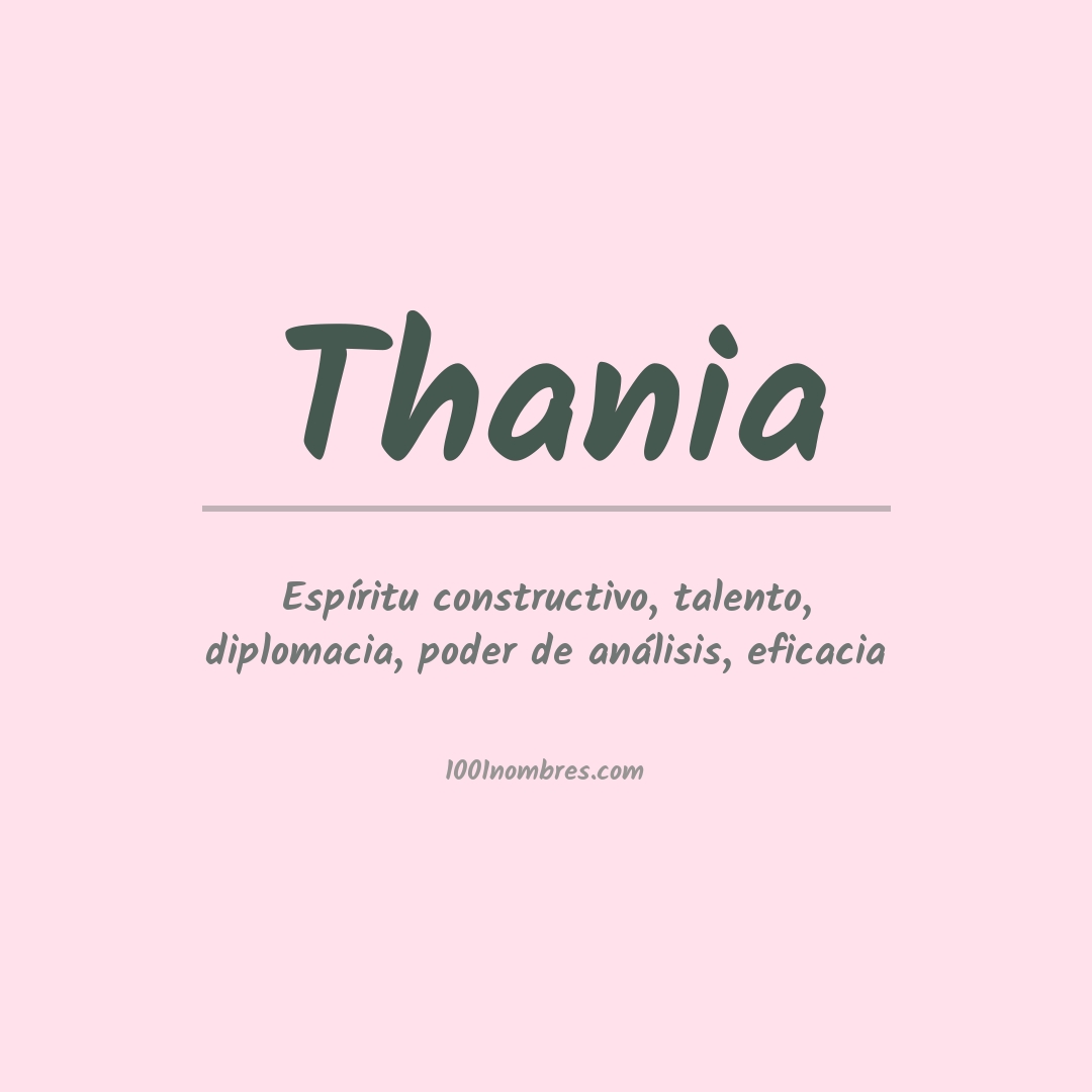 Significado del nombre Thania