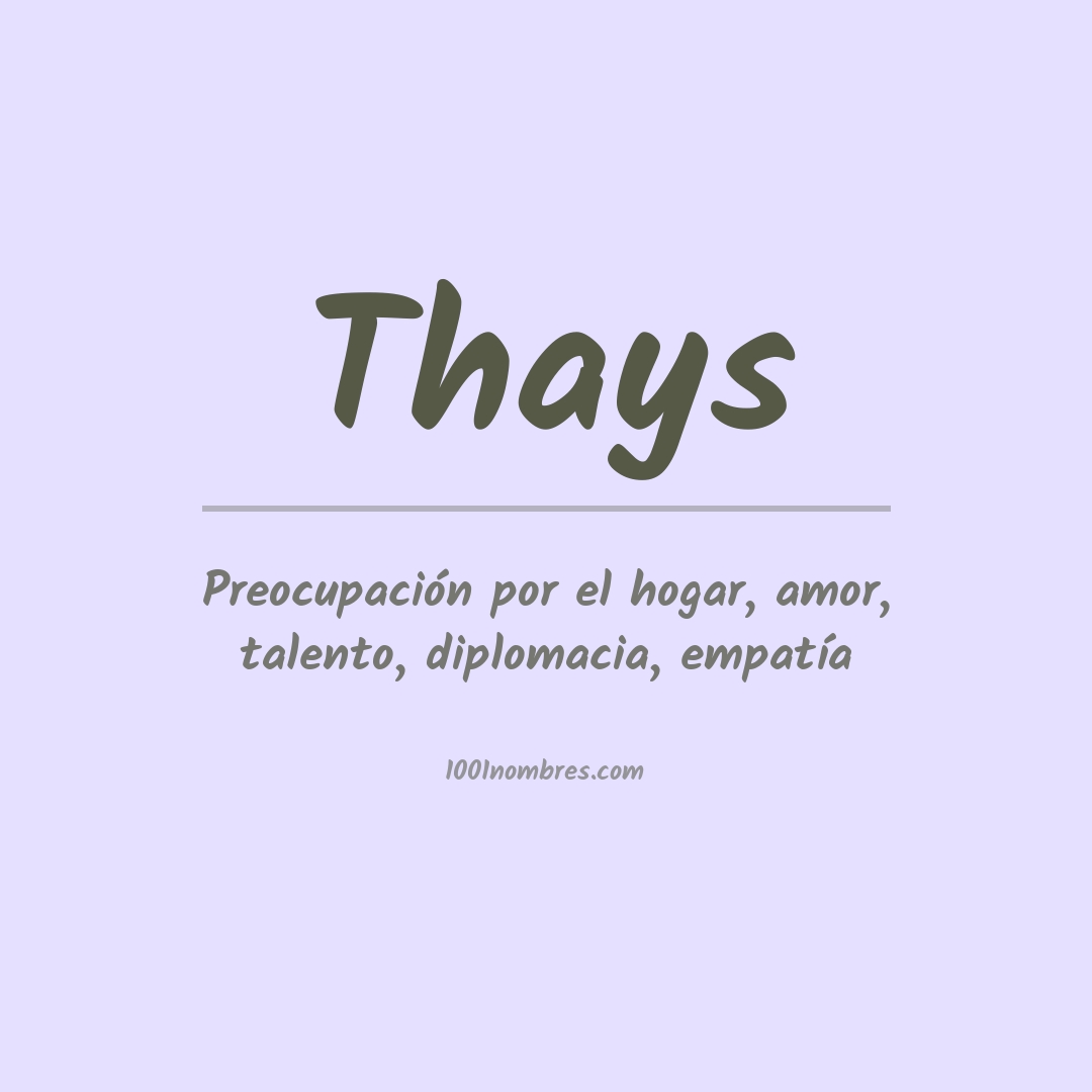 Significado del nombre Thays