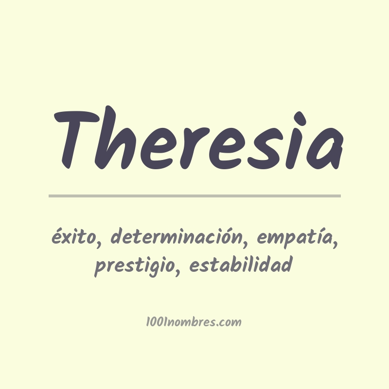Significado del nombre Theresia