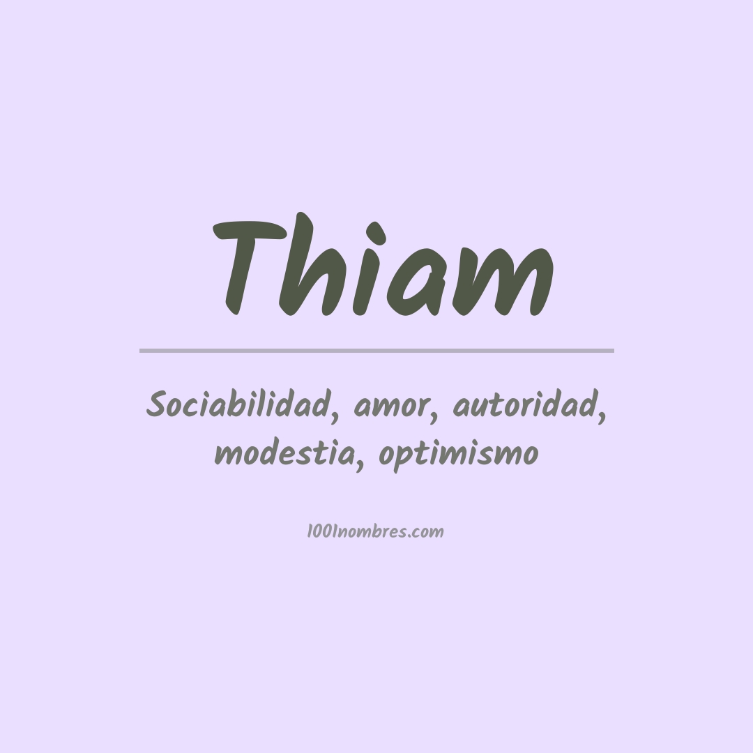 Significado del nombre Thiam