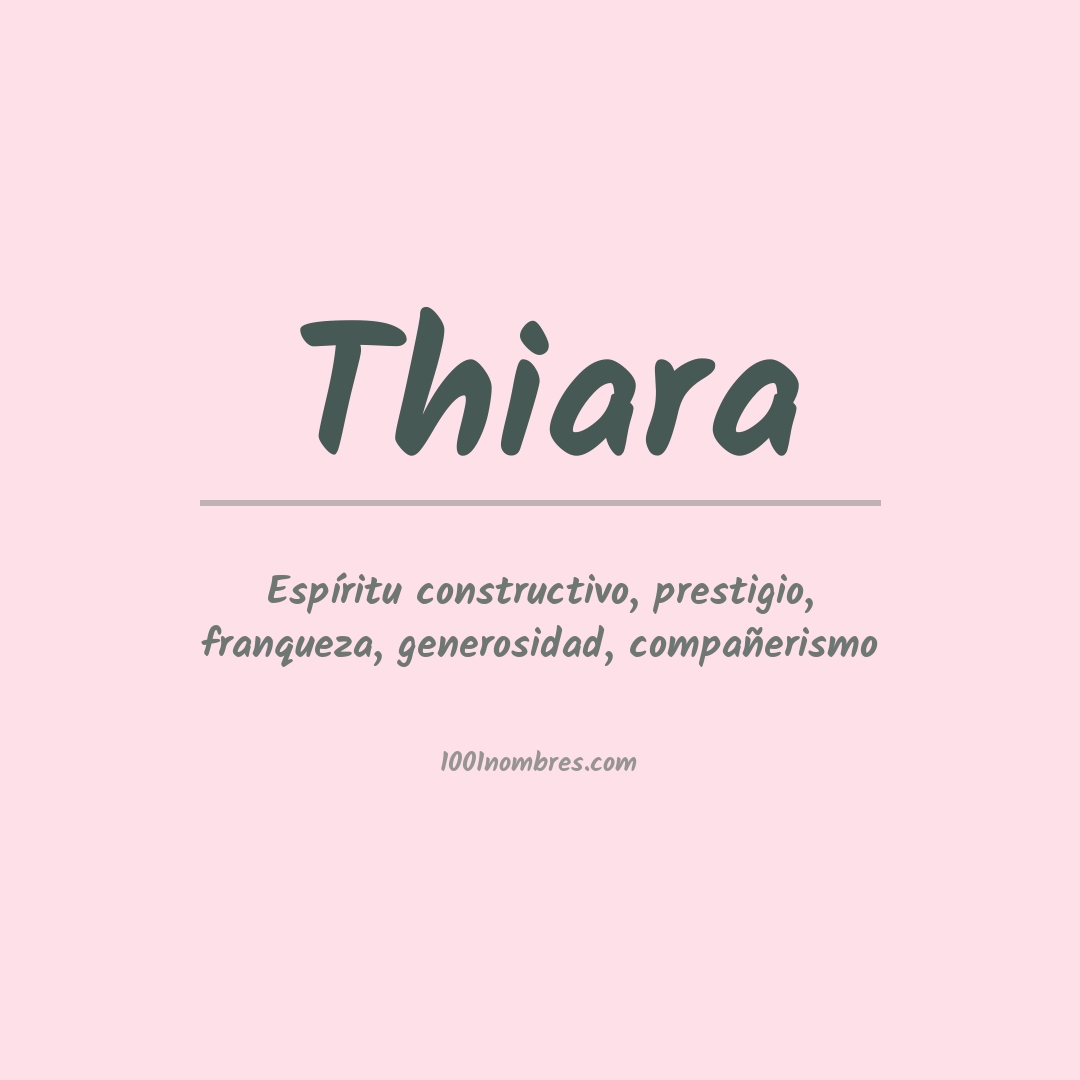 Significado del nombre Thiara