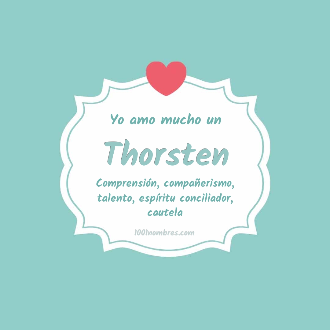 Yo amo mucho Thorsten