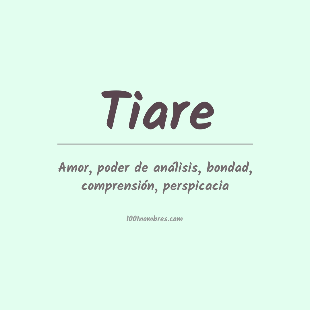 Significado del nombre Tiare