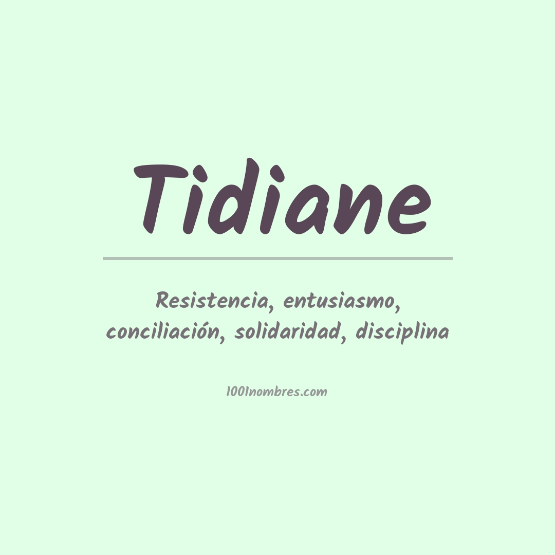 Significado del nombre Tidiane Significado del nombre Tidiane