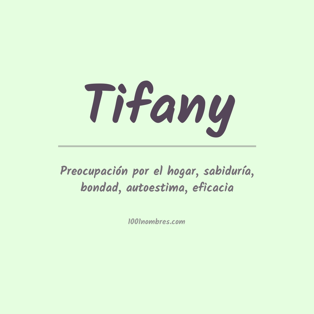 Significado del nombre Tifany